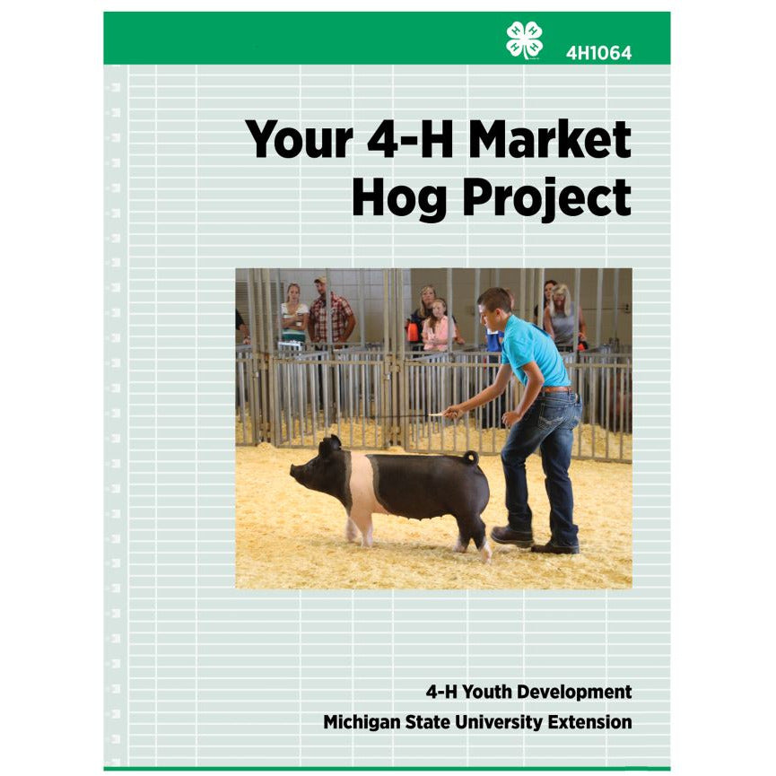 Cover of a book titled "Your 4-H Market Hog Project." The cover has a light blue background with a grid pattern, along with a picture of a boy in a pen guiding a pig.