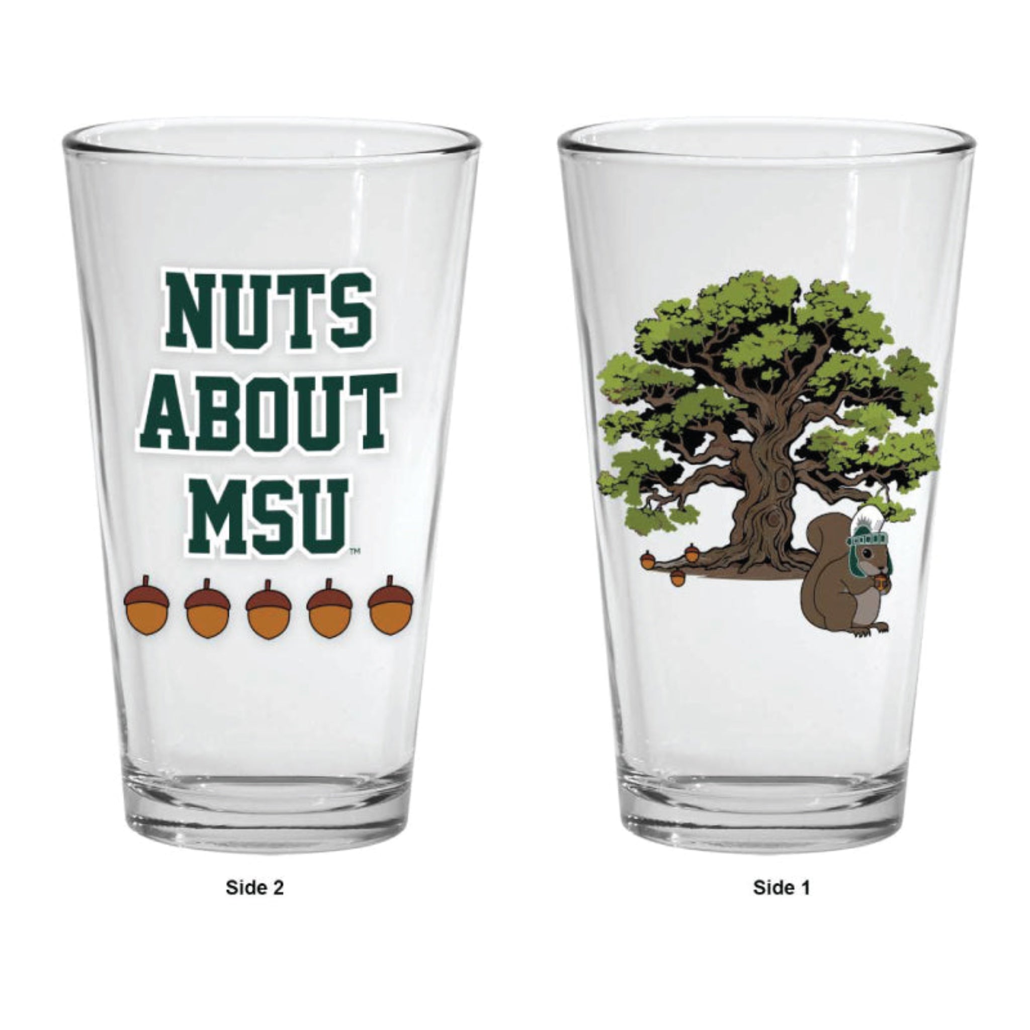 Glass featuring two designs: one side shows a large green tree with a helmeted squirrel holding an acorn; the other side displays the text 'NUTS ABOUT MSU' in bold green letters above five acorns.