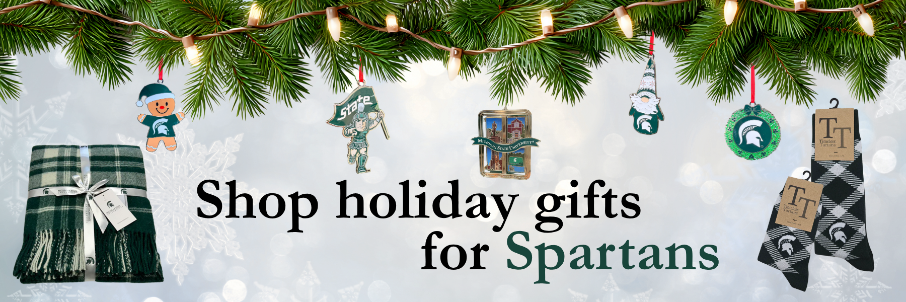 Holiday gift banner with MSU-themed decorations and text 'Shop holiday gifts for Spartans.'