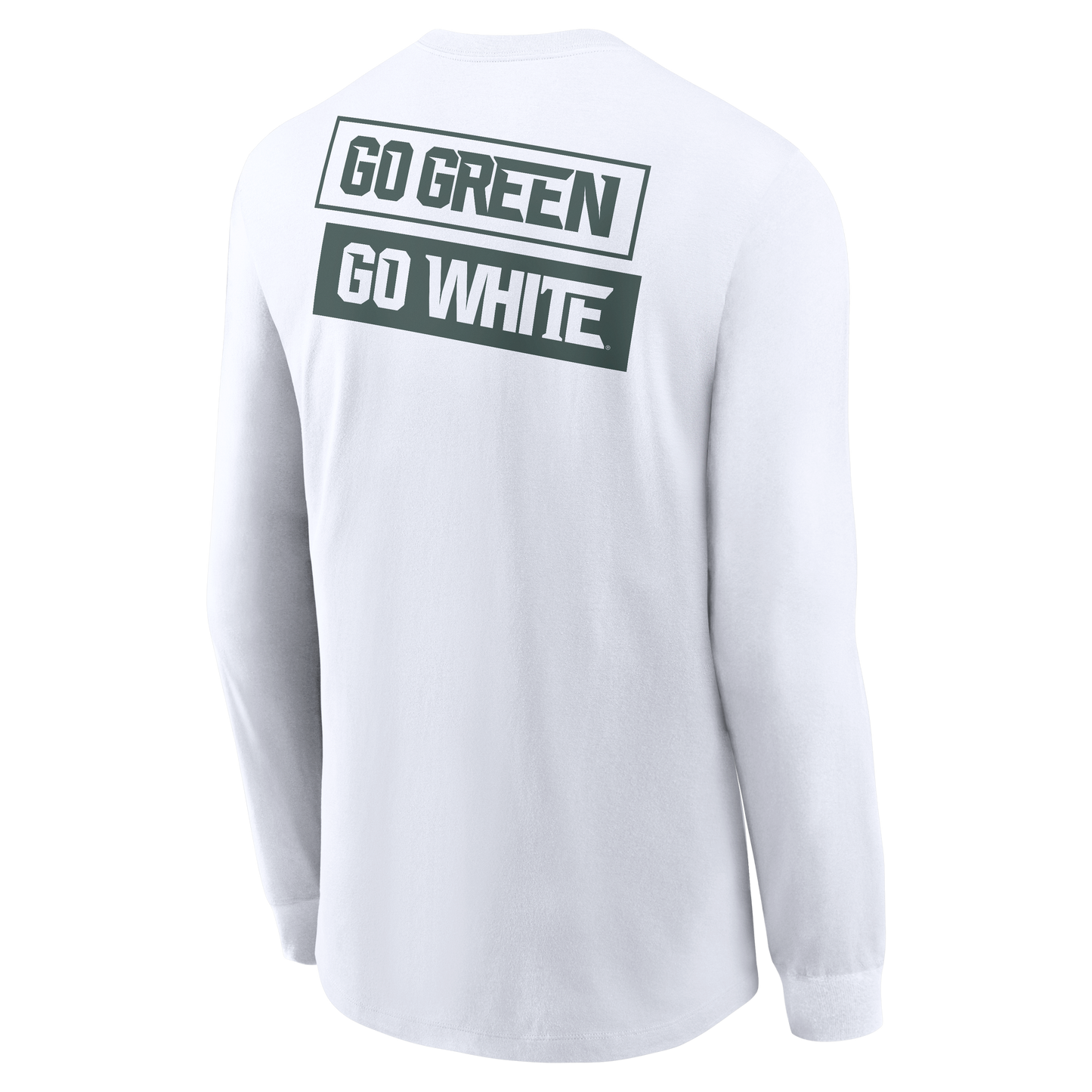 The back of a white long sleeve T-shirt with the block text "Go Green" in green, and then "Go White" in white.