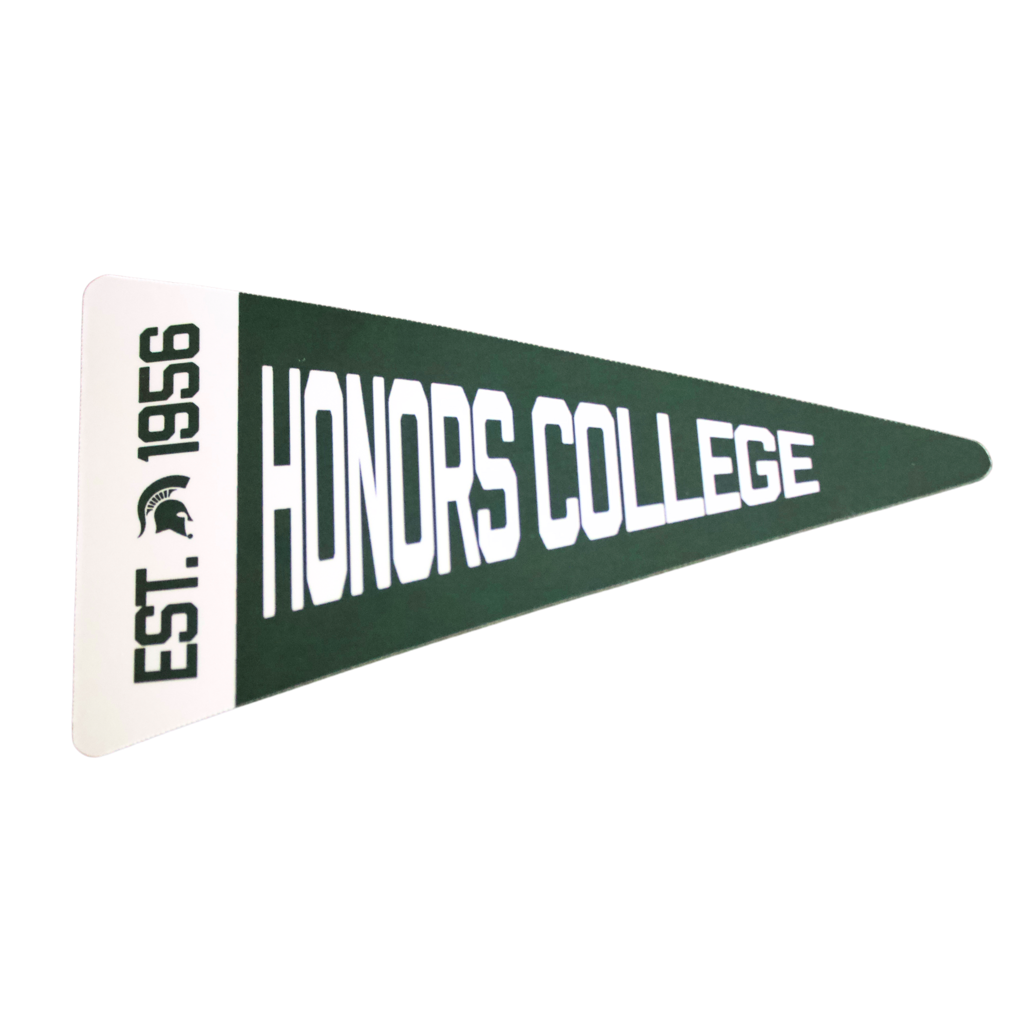 Triangular magnet resembling a pennant. The base of the triangle has a white background, and the text “Est.” and 1956” in forest green separated by a Spartan helmet. The rest of the magnet is forest green with “Honors College” in white text.