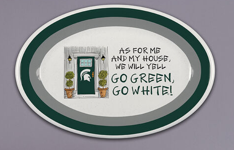 An oval serving platter with the words "As for me and my house, we will yell Go Green, Go White!" next to an illustration of a green front door with a white Spartan helmet on the door.