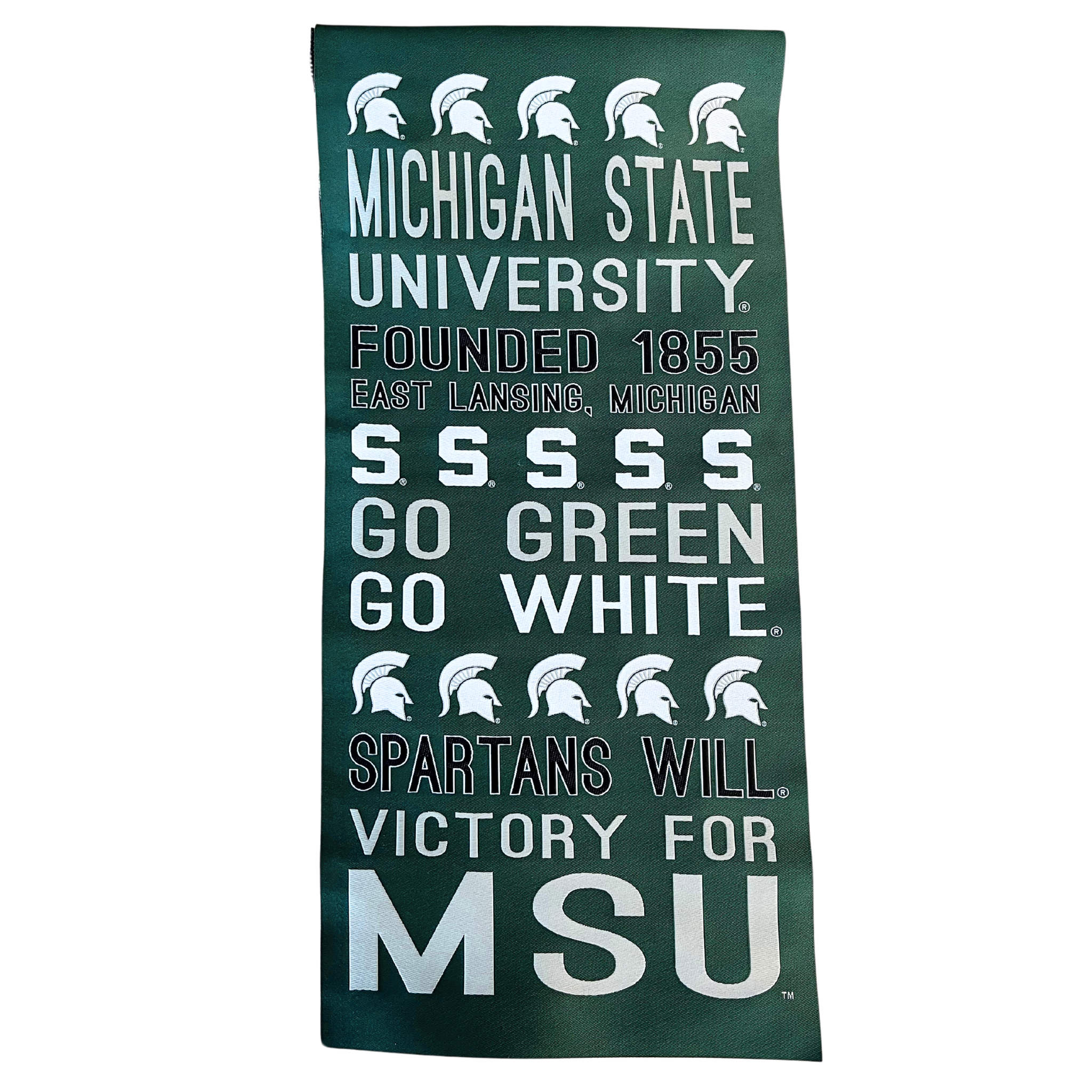 A dark green rectangular banner with two dark green ties in each upper corner. The pennant shows a row of five white Spartan helmets, the words "Michigan State University" in grey, the words "Founded 1855" and "East Lansing, Michigan" in dark green with a white outline, a row of five Spartan S logos, the words "Go Green" in grey, the words "Go White" in white, a row of five white Spartan helmets, the words "Spartans Will" in dark green with a white outline, and the words "Victory for MSU" in grey.