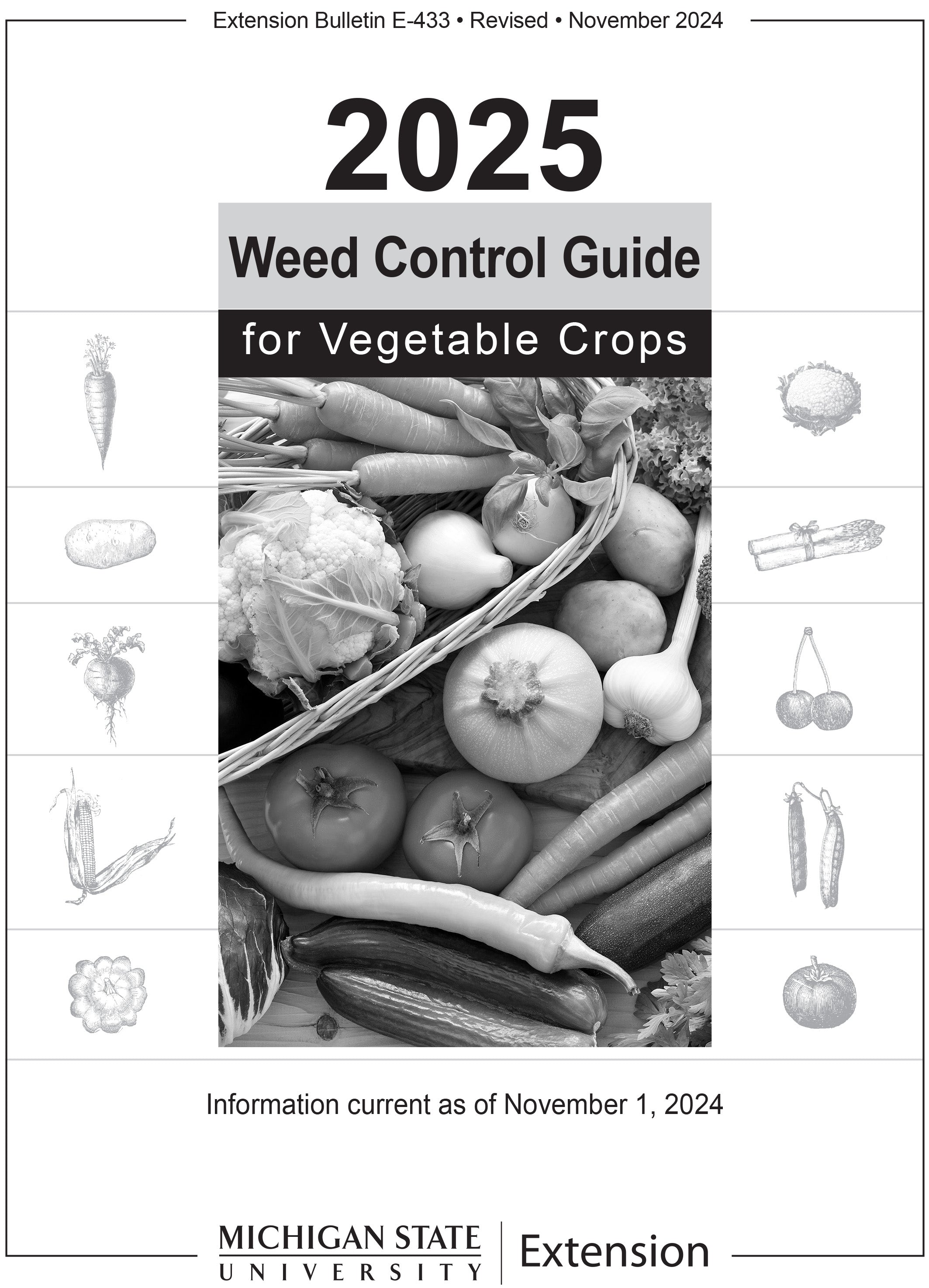 Cover of the guide "2025" weed control guide for vegetable crops. The cover is in black and white with a picture of a pile of fresh vegetables.
