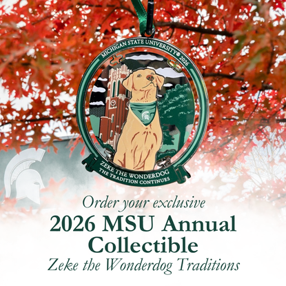 Order your exclusive 2026 MSU Annual Collectible: Zeke the Wonderdog Traditions. To the right is the collectible, which features Zeke in front of Beaumont, shown against a background of autumn leaves.