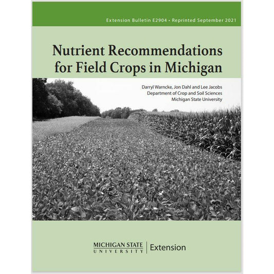 Cover of a book titled "Nutrient Recommendations for Field Crops in Michigan." The cover has a light green background. In the center of the cover rests a black and white image of a half-harvested corn field. 
