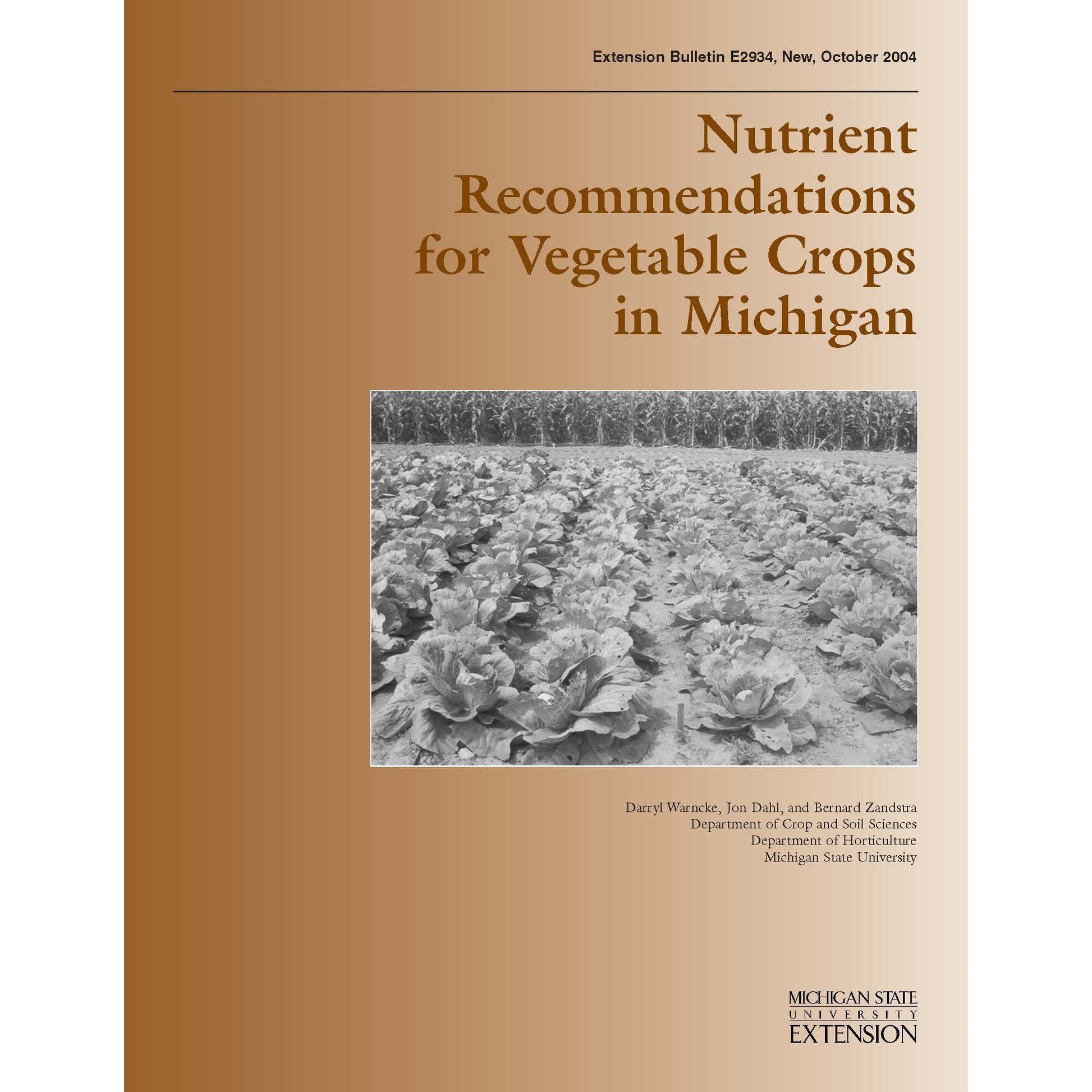 Cover of a book titled "Nutrient Recommendations for Vegetable Crops in Michigan." The cover has a bronze background with a black and white picture in the center showing vegetable crops in a field. 