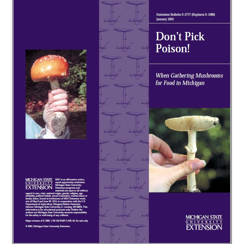 Cover of a book titled "Don't Pick Poison: When Gathering Mushrooms for Food in Michigan." The cover has a purple background with two images on the left and right side, each of a hand holding different types of mushrooms. 