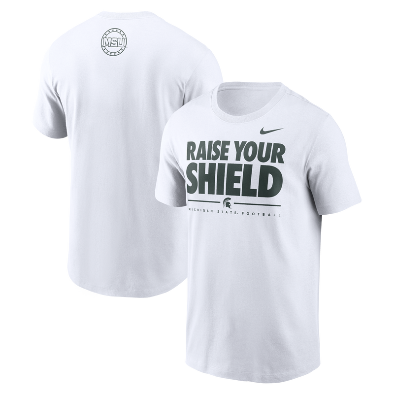 White T-shirt featuring 'RAISE YOUR SHIELD' in bold letters on the front, with 'MICHIGAN STATE FOOTBALL' and a Spartan helmet logo below. A small Nike logo is on the right shoulder. The back displays a circular logo with 'MSU' in the center and surrounding text.