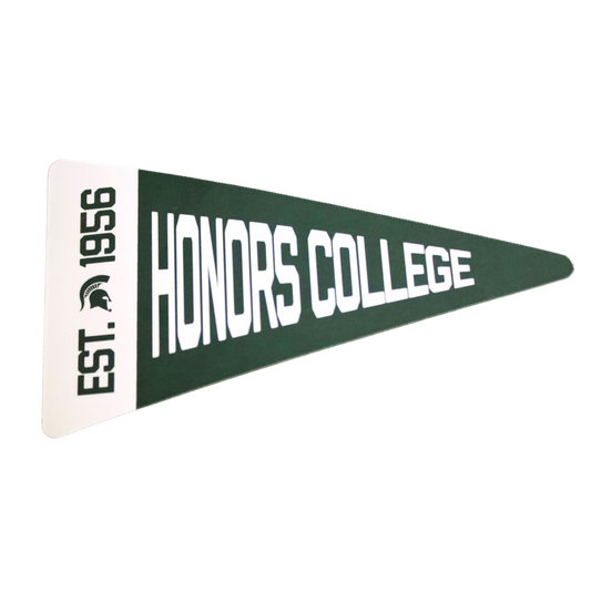 Triangular magnet resembling a pennant. The base of the triangle has a white background, and the text “Est.” and "1956” in forest green separated by a Spartan Helmet. The rest of the magnet is forest green with “Honors College” in white text.