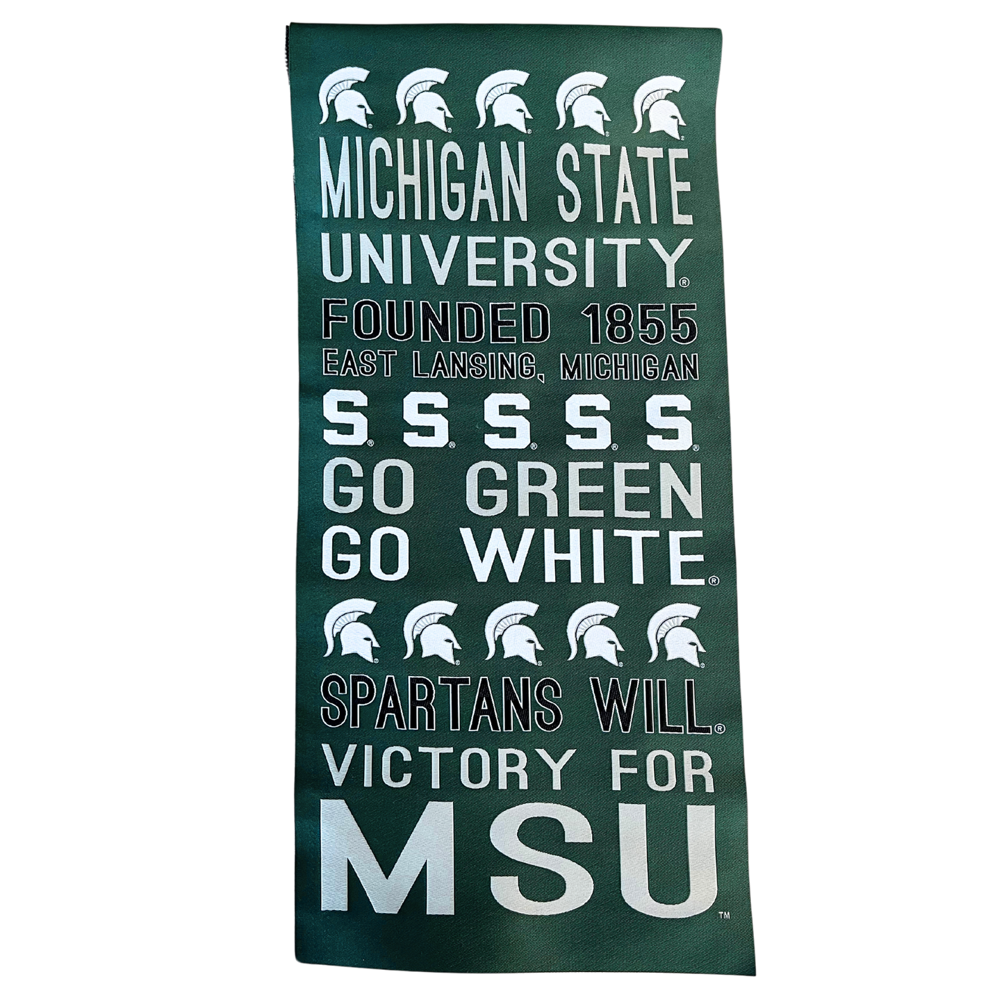 A dark green rectangular banner with two dark green ties in each upper corner. The pennant shows a row of five white Spartan helmets, the words "Michigan State University" in grey, the words "Founded 1855" and "East Lansing, Michigan" in dark green with a white outline, a row of five Spartan S logos, the words "Go Green" in white, the words "Go White" in white, a row of five white Spartan helmets, the words "Spartans Will" in dark green with a white outline, and the words "Victory for MSU" in white.