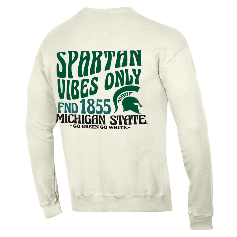 The back of a white crewneck that reads  "Spartan Vibes Only, Fnd 1855, Michigan State, Go Green Go White" in a groovy font.