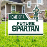 CDI MSU Home of a Future Spartan Sign